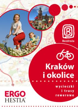 Okadka ksiki - Krakw i okolice. Wycieczki i trasy rowerowe. Wydanie 1