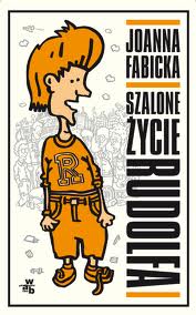 Okadka ksiki - Szalone ycie Rudolfa