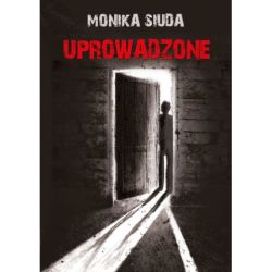 Okadka ksiki - Uprowadzone