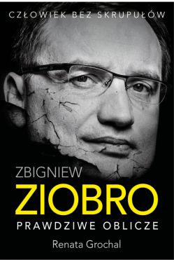 Okadka ksiki - Zbigniew Ziobro.Prawdziwe oblicze
