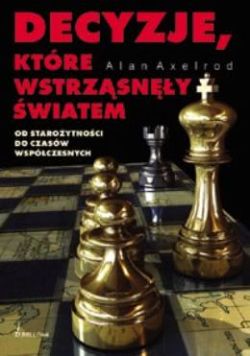 Okadka ksiki - Decyzje, ktre wstrzsny wiatem