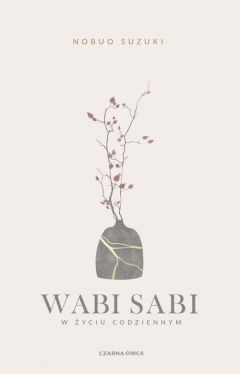 Okadka ksiki - Wabi Sabi. W yciu codziennym