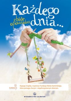 Okadka ksiki - Kadego dnia... zbir opowiada