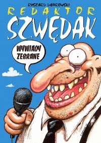 Okadka ksiki - Redaktor Szwdak: Wywiady Zebrane