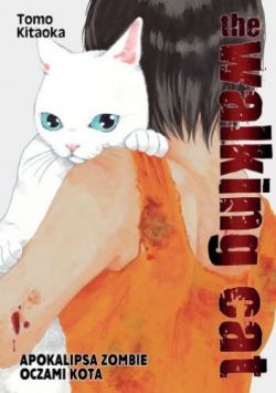 Okadka ksiki - The Walking Cat - Apokalipsa zombie oczami kota tom 2