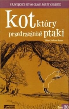 Okadka ksiki - Kot, ktry przedrzenia ptaki. Tom 20