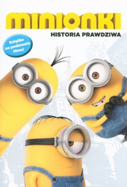 Okadka ksiki - Minionki. Historia prawdziwa
