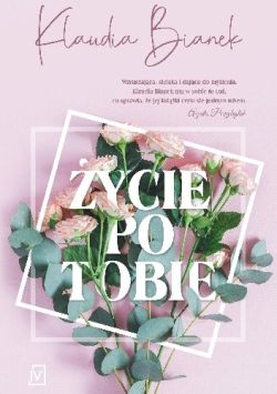 Okadka ksiki - ycie po tobie