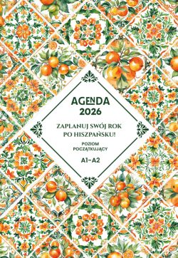 Okadka ksiki - AGENDA 2026 Zaplanuj swj rok po hiszpasku. Poziom podstawowy A1-A2