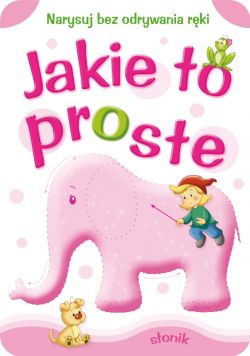 Okadka ksiki - Jakie to proste - Sonik