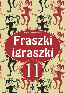 Okadka ksiki - Fraszki igraszki 11
