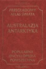 Okadka ksiki - Przegldowy atlas wiata. Australazja, Antarktyka