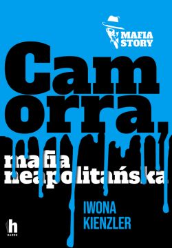 Okadka ksiki - Camorra, mafia neapolitaska