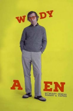 Okadka ksiki - Woody Allen. Wywiady