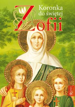 Okadka ksiki - Koronka do w Zofii
