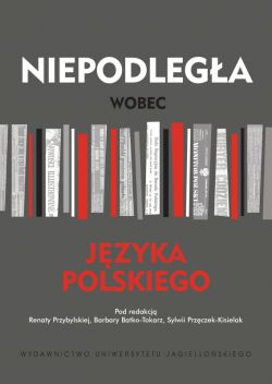 Okadka ksiki - Niepodlega wobec jzyka polskiego