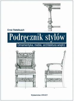 Okadka ksiki -  Podrcznik stylw. Ornamentyka, meble, architektura wntrz 