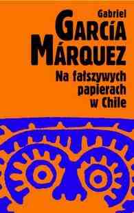Okadka ksiki - Na faszywych papierach w Chile