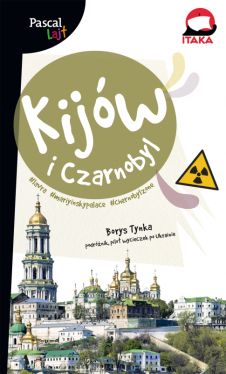 Okładka książki - Kijów i Czarnobyl Pascal Lajt