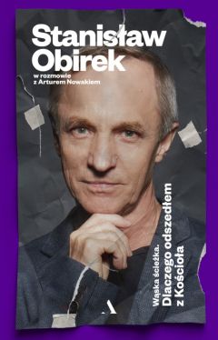 Okadka ksiki - Wska cieka. Dlaczego odszedem z Kocioa