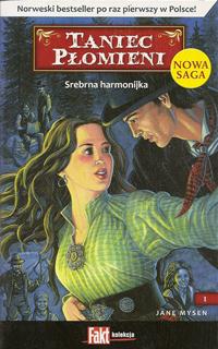Okładka książki - Taniec Płomieni Tom 1. Srebrna harmonijka