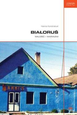 Okadka ksiki - Biaoru. Mio i marazm