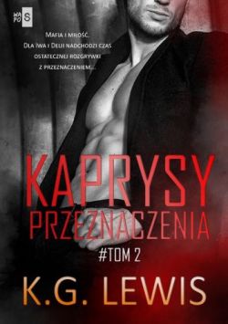 Okadka ksiki - Kaprysy przeznaczenia tom 2