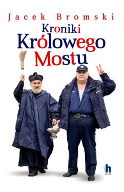 Okadka ksiki - Kroniki Krlowego Mostu