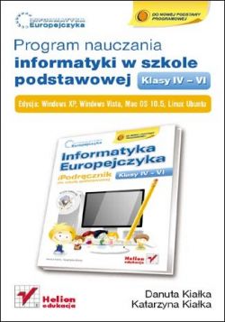 Okadka ksiki - Informatyka Europejczyka. Program nauczania informatyki w szkole podstawowej, kl. IV - VI. Edycja Windows XP, Windows Vista, Mac OS 10.5, Linux Ubuntu