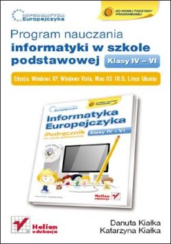 Okadka ksiki - Informatyka Europejczyka. Program nauczania informatyki w szkole podstawowej, kl. IV - VI. Edycja Windows XP, Windows Vista, Mac OS 10.5, Linux Ubuntu