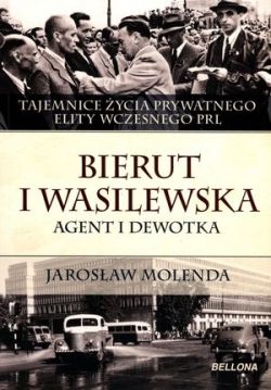 Okadka ksiki - Bierut i Wasilewska. Agent i dewotka