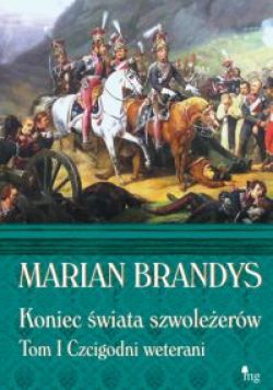 Okadka ksiki - Koniec wiata szwoleerw. Czcigodni weterani 