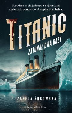 Okadka ksiki - Titanic zaton dwa razy