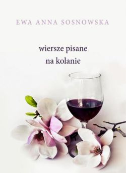 Okadka ksiki - Wiersze pisane na kolanie