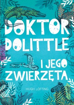 Okadka ksiki - Doktor Dolittle. Lektury
