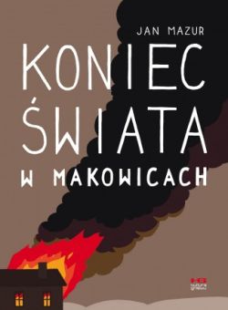 Okadka ksiki - Koniec wiata w Makowicach