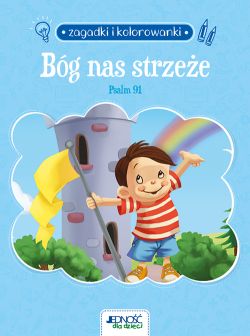 Okadka ksiki - Zagadki i kolorowanki. Bg nas strzee. Psalm 91