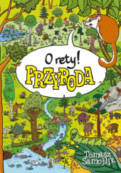 Okadka ksiki - O rety! Przyroda