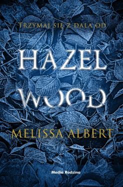 Okładka książki - Hazel Wood