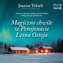 Okadka ksiki - Magiczne chwile w pensjonacie Lena Ostoja (audiobook)