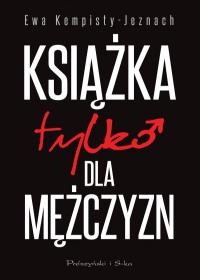 Okadka ksiki - Ksika tylko dla mczyzn