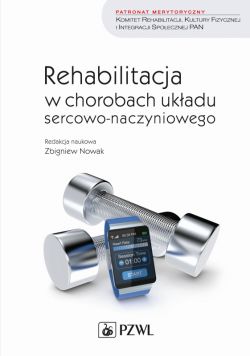 Okadka ksiki - Rehabilitacja w chorobach ukadu sercowo-naczyniowego