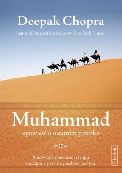 Okadka ksiki - Muhammad. Opowie o ostatnim proroku