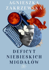 Okadka ksiki - Deficyt niebieskich migdaw 