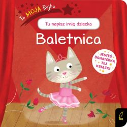 Okadka ksiki - To moja bajka. Baletnica