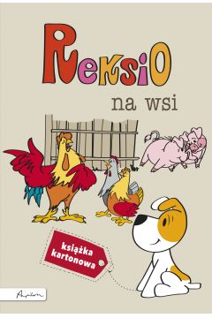 Okadka ksiki - Reksio na wsi 