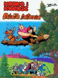 Okadka ksiki - Kajko i Kokosz. Szkoa latania