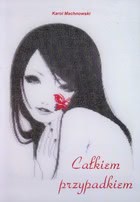 Okadka ksiki - Cakiem przypadkiem