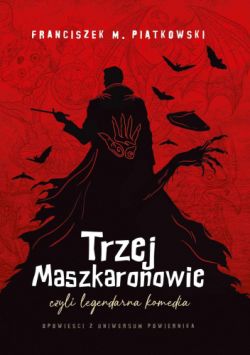 Okadka ksiki - Trzej Maszkaronowie