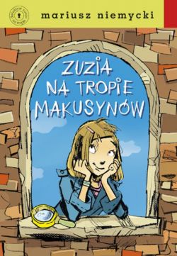 Okadka ksiki - Zuzia na tropie Makusynw